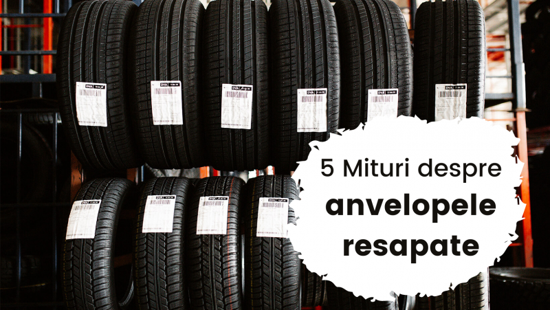 5 Mituri despre anvelopele reconstruite 1 | Radburg 5 Mituri despre anvelopele reconstruite 1 | Radburg