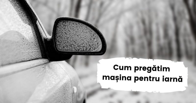 Cum pregătim mașina pentru iarnă - 9 Pași importanți 1 | Radburg Mașina pentru iarnă